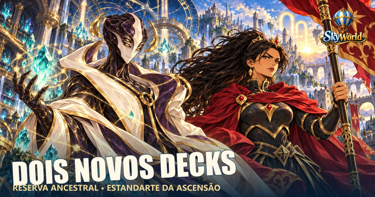 Morteus and Anastacia present Sky World's Ancestral Reserve and Banner of Ascension decks.